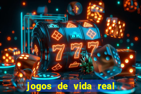 jogos de vida real na escola